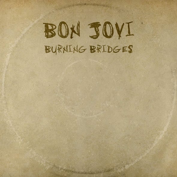 bon jovi - burning bridges