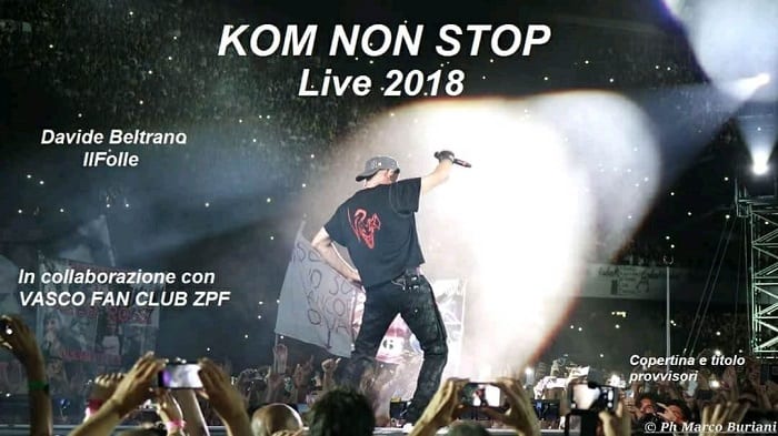 Kom Non Stop Live 2018 Vasco Rossi