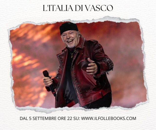 L'Italia di Vasco L'Italia di Vasco