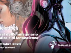 Sognielettrici festival dell’immaginario fantastico e di fantascienza-seconda edizione