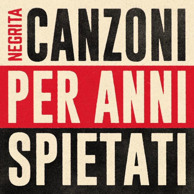 negrita - canzoni per anni spietati
