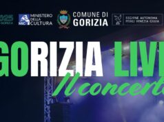 “Gorizia Live – Il Concerto”, due serate di eventi per celebrare la città Gorizia Live