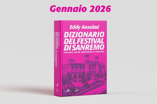 Dizionario del Festival di Sanremo Eddy Anselmi