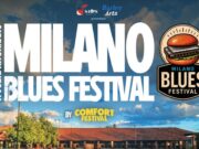 Milano Blues Festival sulla rampa di lancio Milano Blues Festival